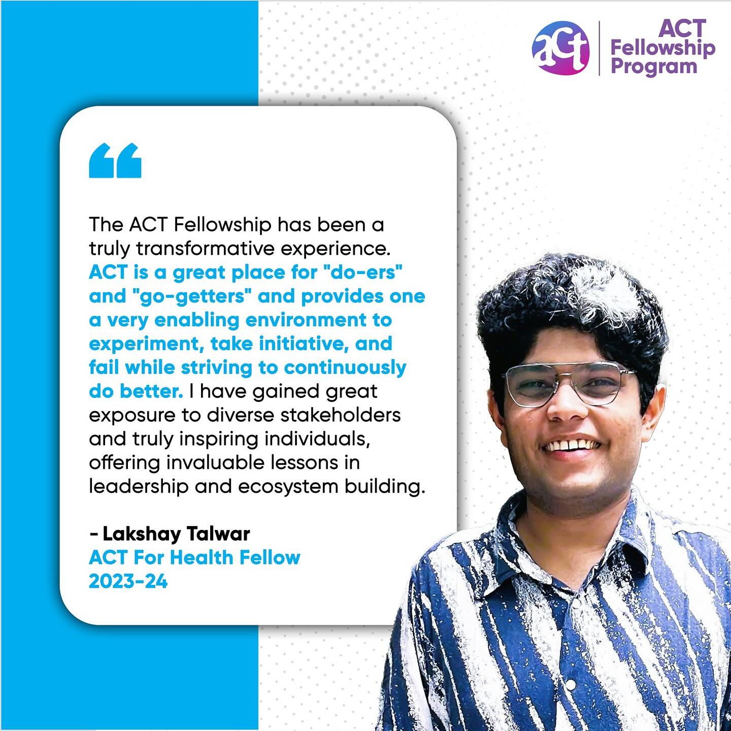 Lakshay Talwar: My journey from being a social entrepreneur to becoming an ACT For Health Fellow